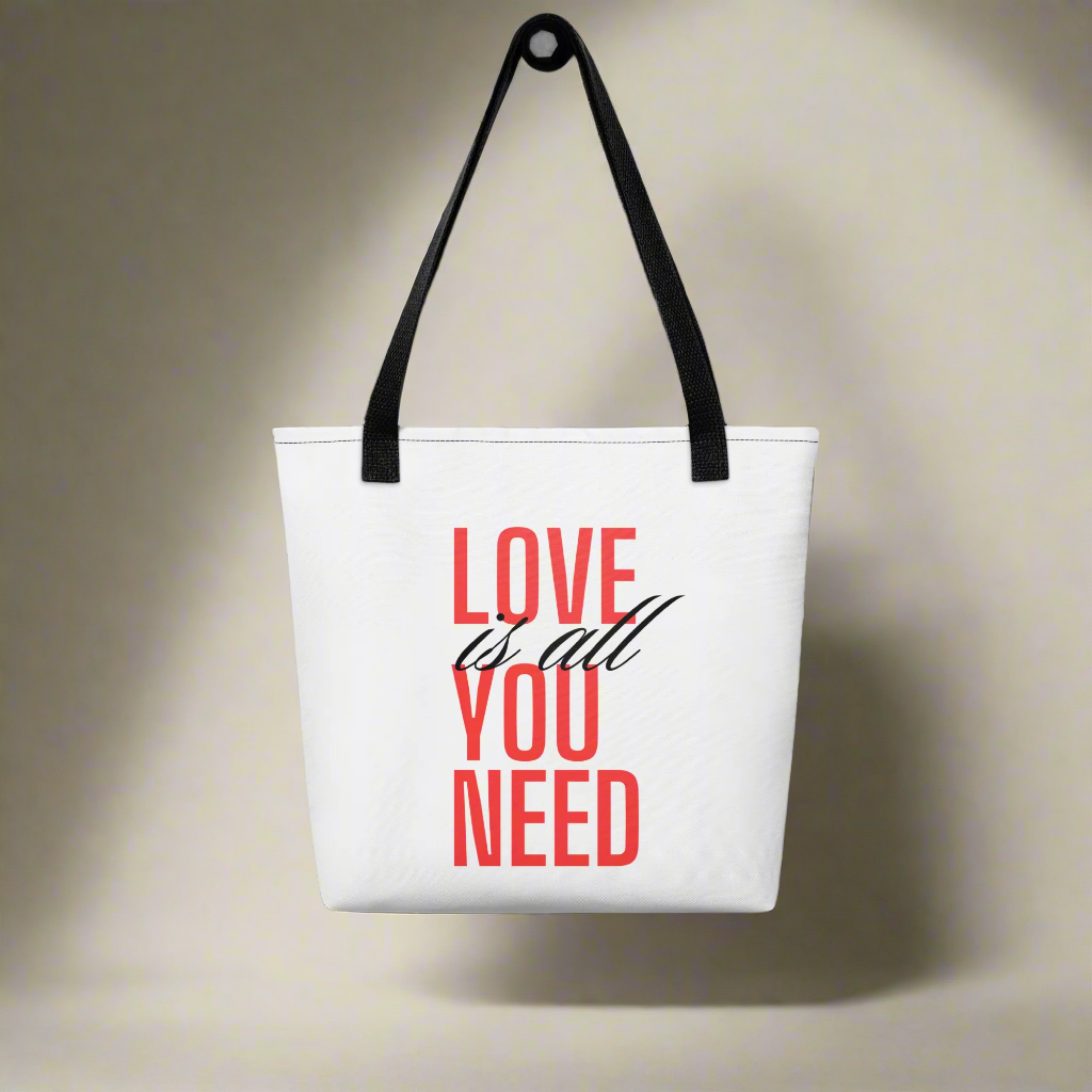 Love Is All You Need Tote Bag