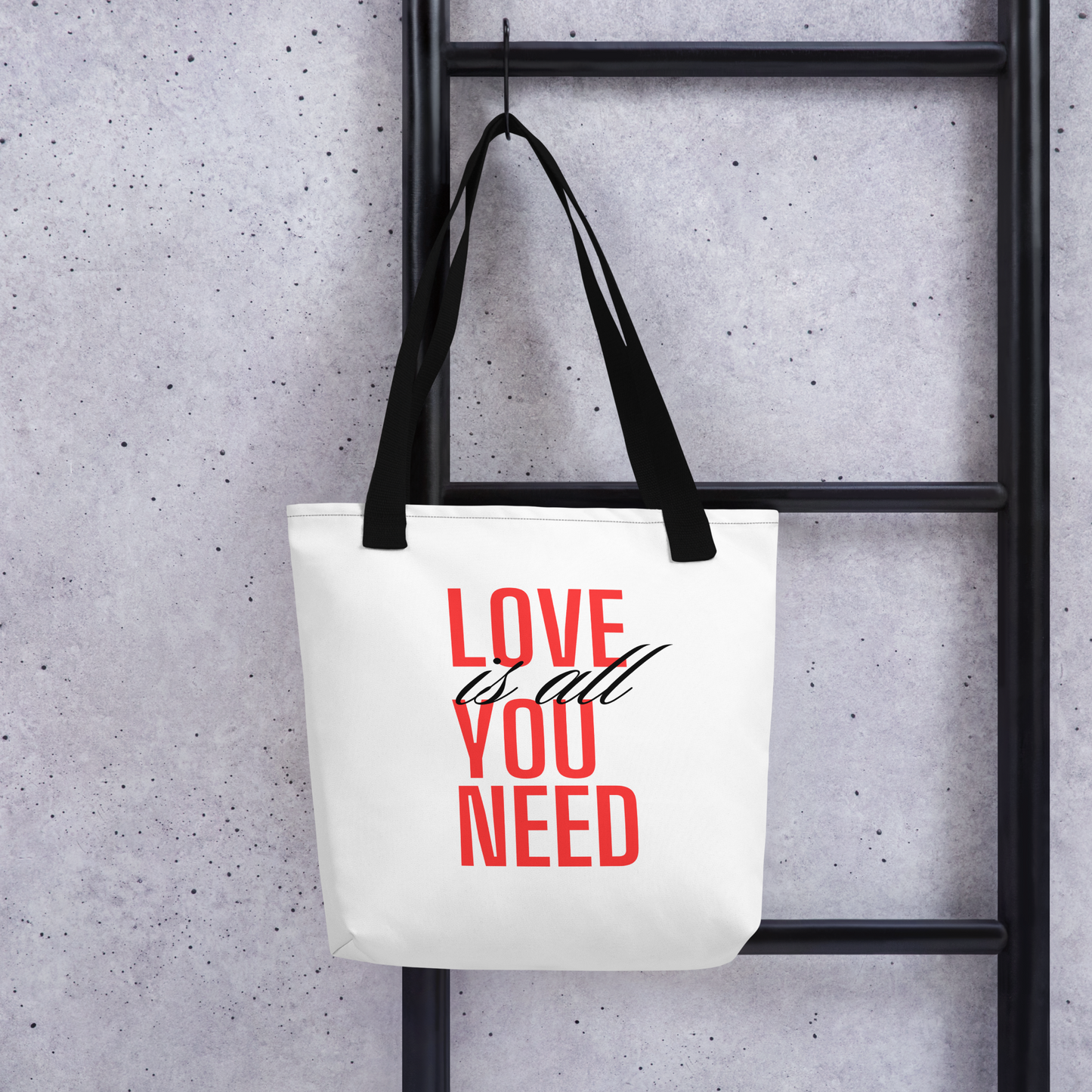 Love Is All You Need Tote Bag