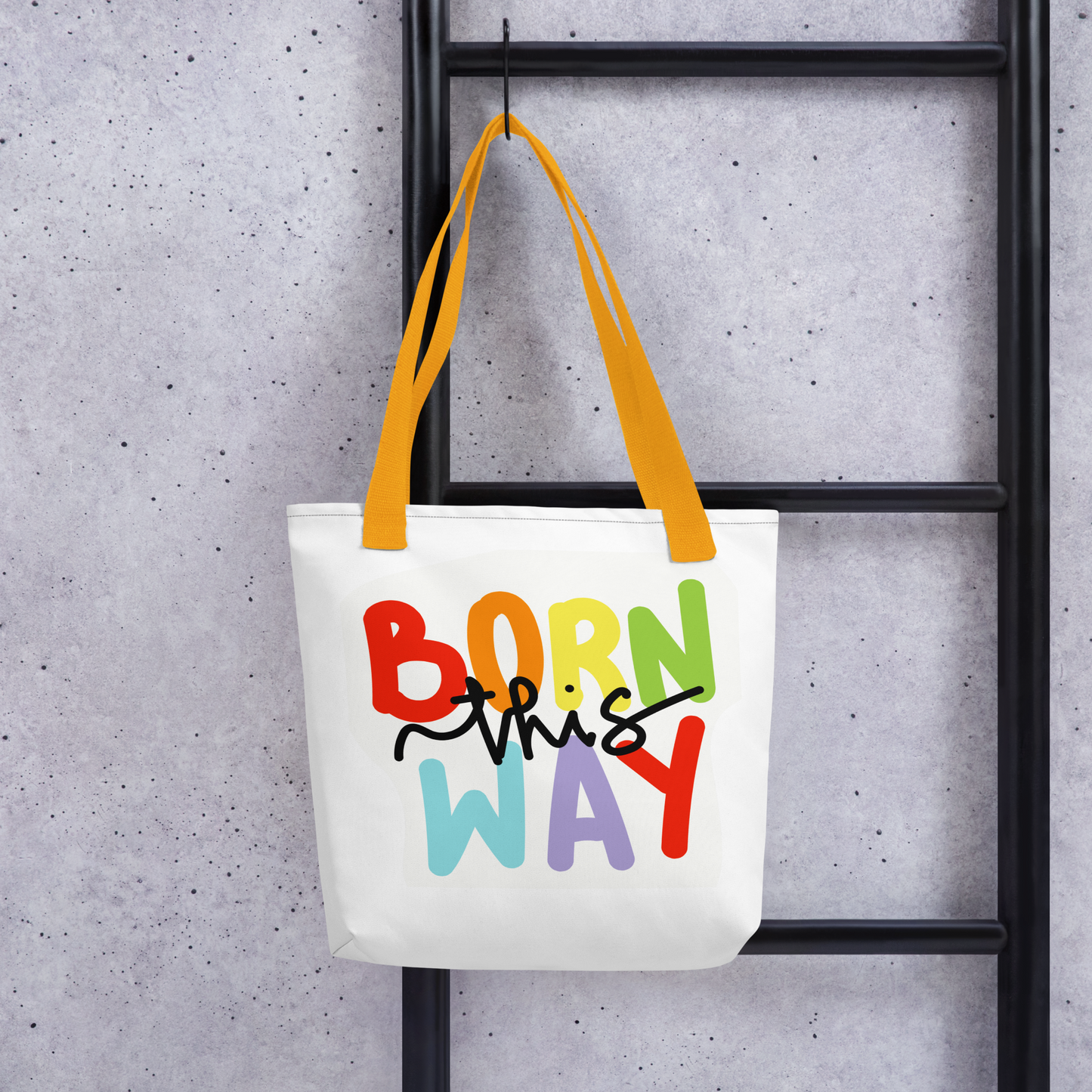 BORN THIS WAY: Tote Bag
