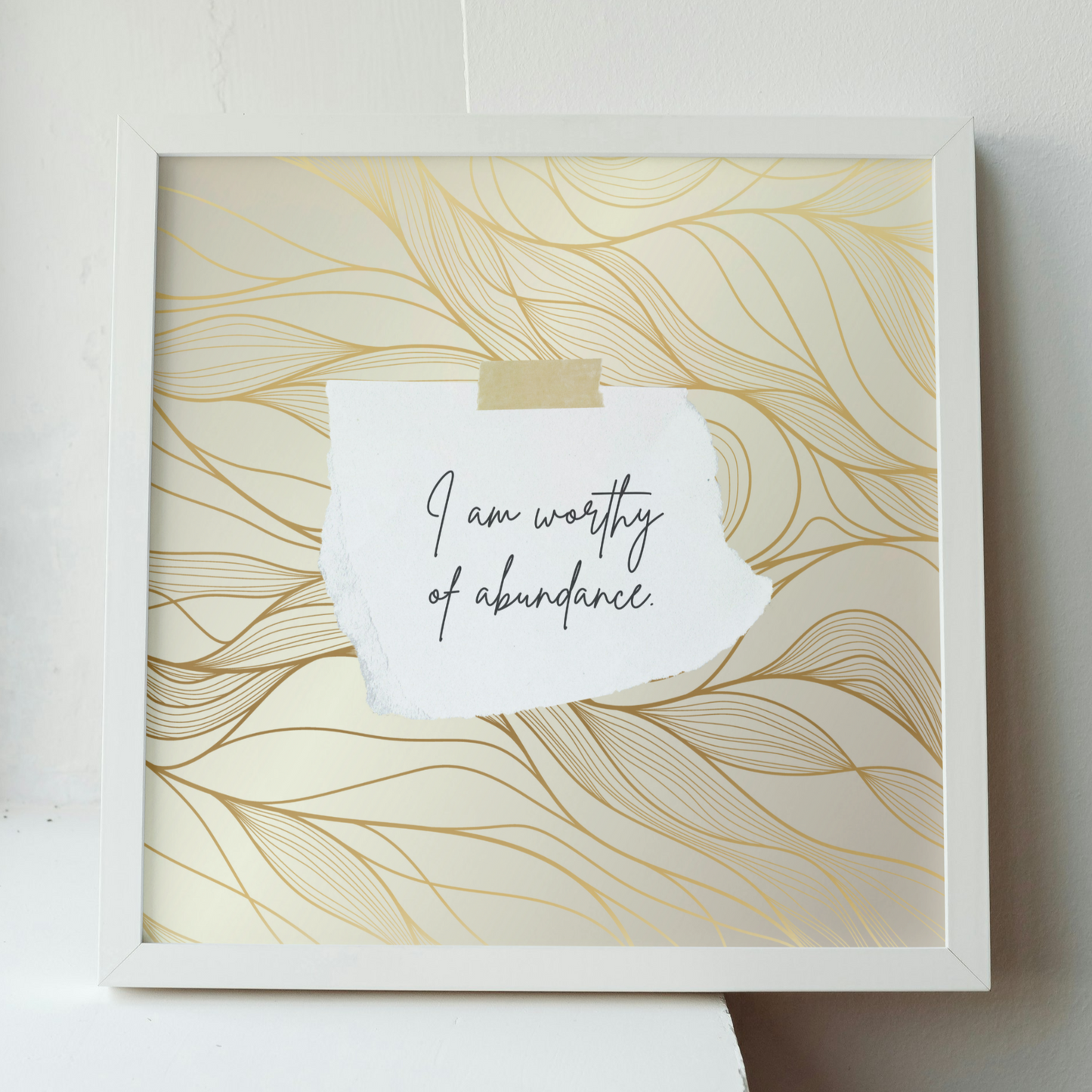 I Am Worthy of Abundance | 8x8 Inspirational Wall Art Home Decor